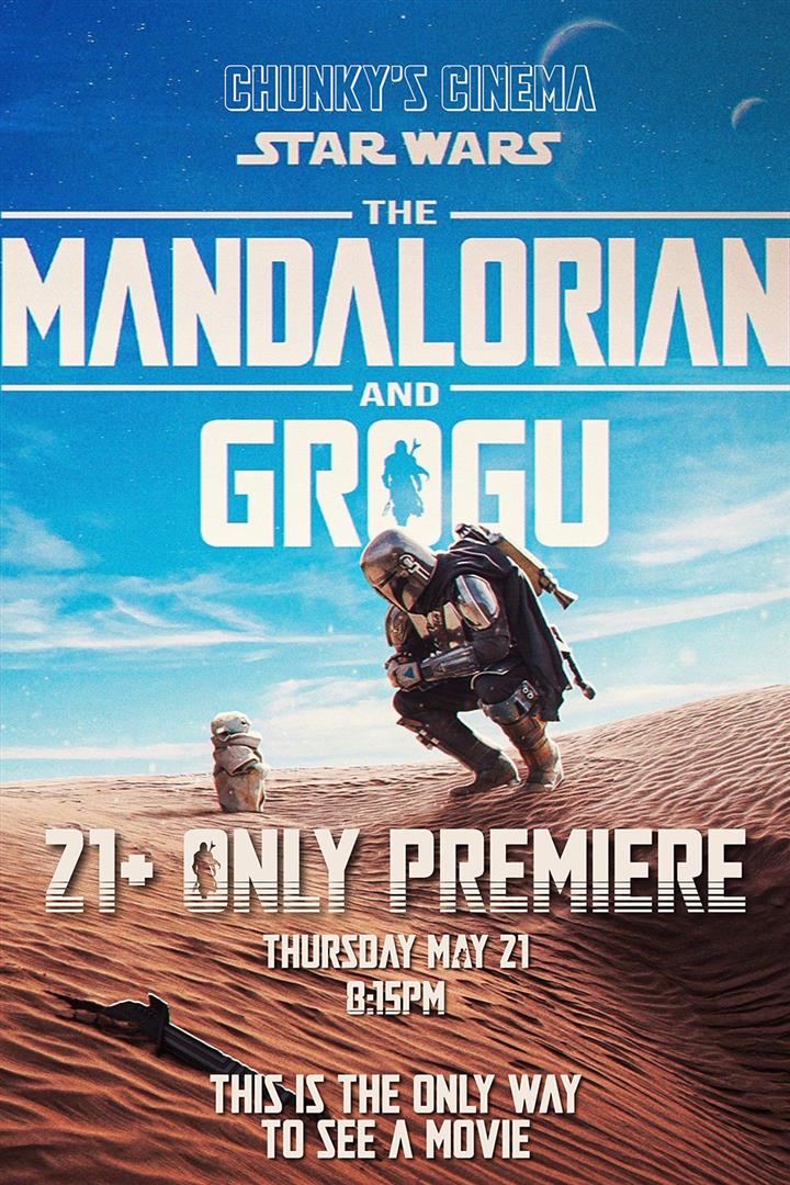 21+ SHOWING: THE MANDALORIAN & GROGU Movie Poster
