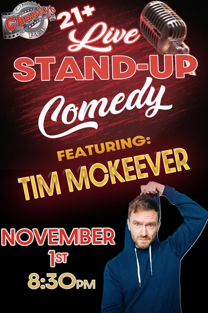 LIVE 21+ COMEDY NIGHT: TIM MCKEEVER 11/01 Movie Poster