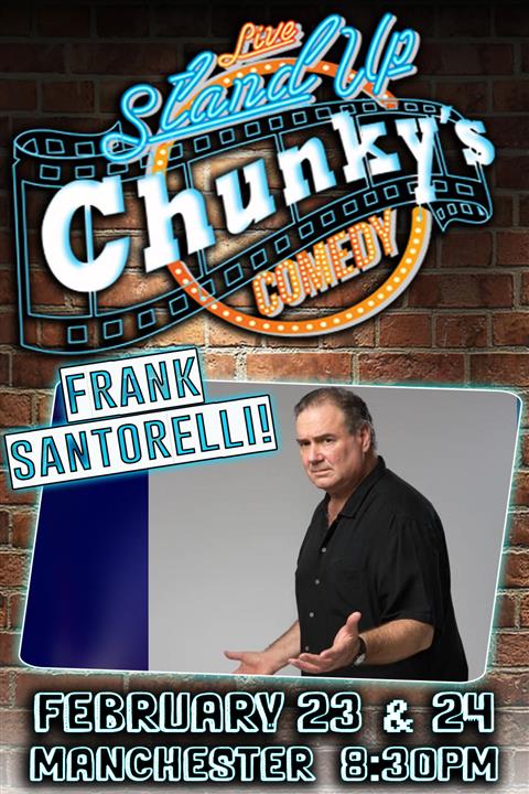 LIVE COMEDY FEATURING FRANK SANTORELLI OF THE SOPRANOS!  FEB 2024 poster