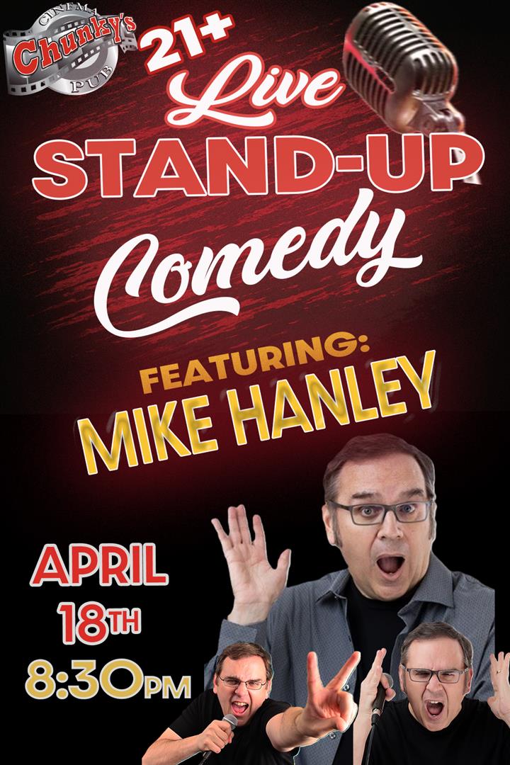 LIVE 21+ COMEDY NIGHT: MIKE HANLEY 04/18/26 Movie Poster