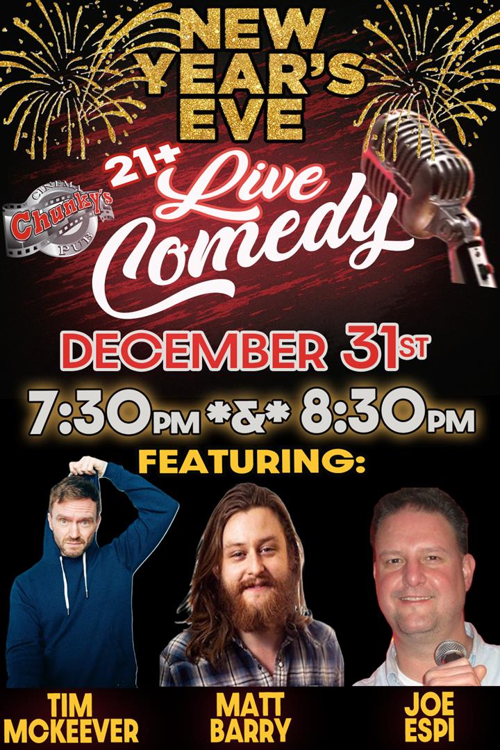 LIVE 21+ *NYE* COMEDY NIGHT: MCKEEVER, BARRY & ESPI! Movie Poster