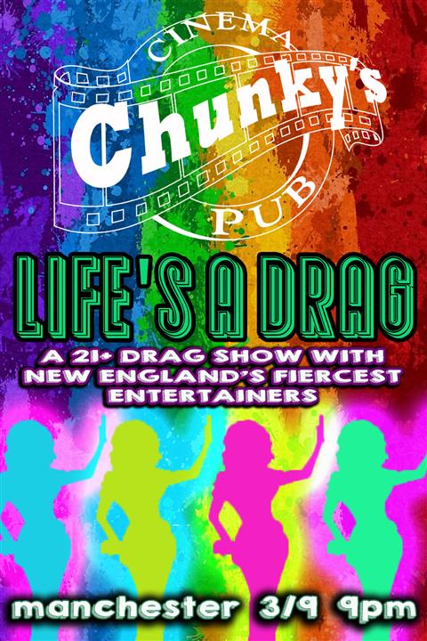 21+ "LIFE'S A DRAG" FIERCELY HILARIOUS DRAG SHOW! 3-9-24 poster