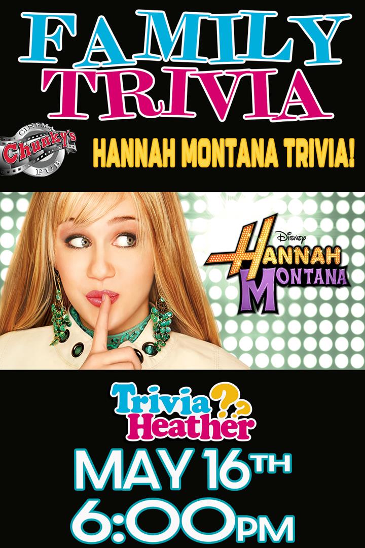 LIVE FAMILY TRIVIA: HANNAH MONTANA! 05/16/26 Movie Poster