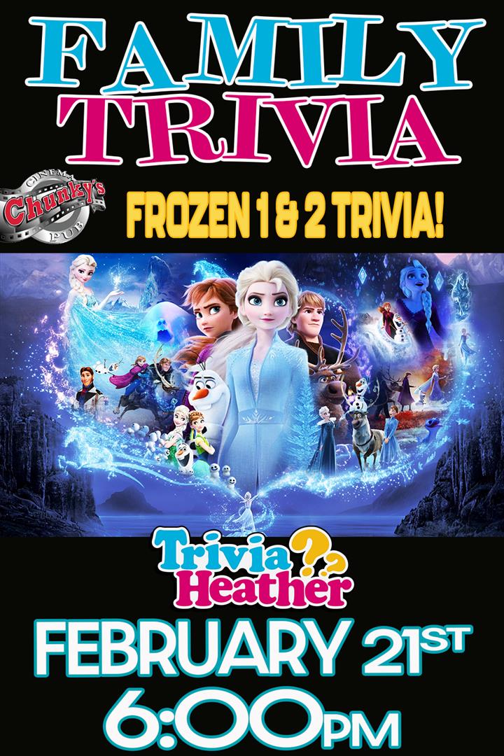 LIVE FAMILY TRIVIA: FROZEN 1 & 2! 02/21/26 Movie Poster