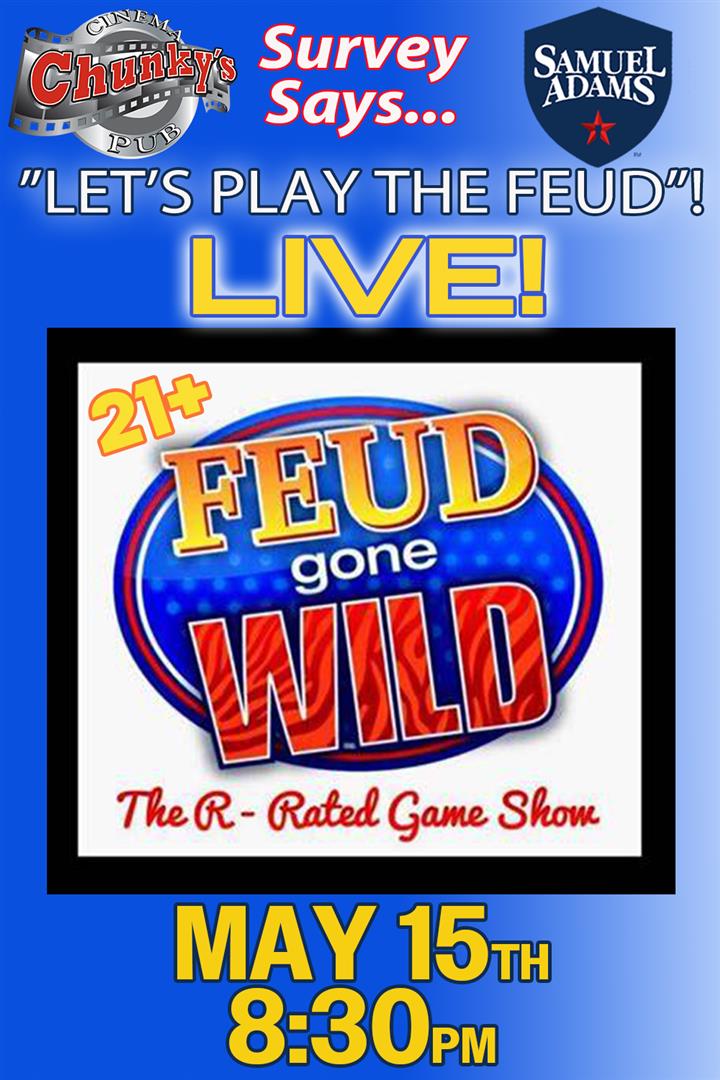 21+ LIVE "FEUD GONE WILD" GAME SHOW! 05/15/26 Movie Poster
