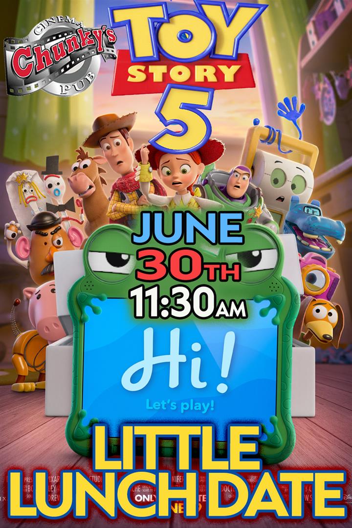 LITTLE LUNCH DATE: TOY STORY 5! 06/30/26 Movie Poster