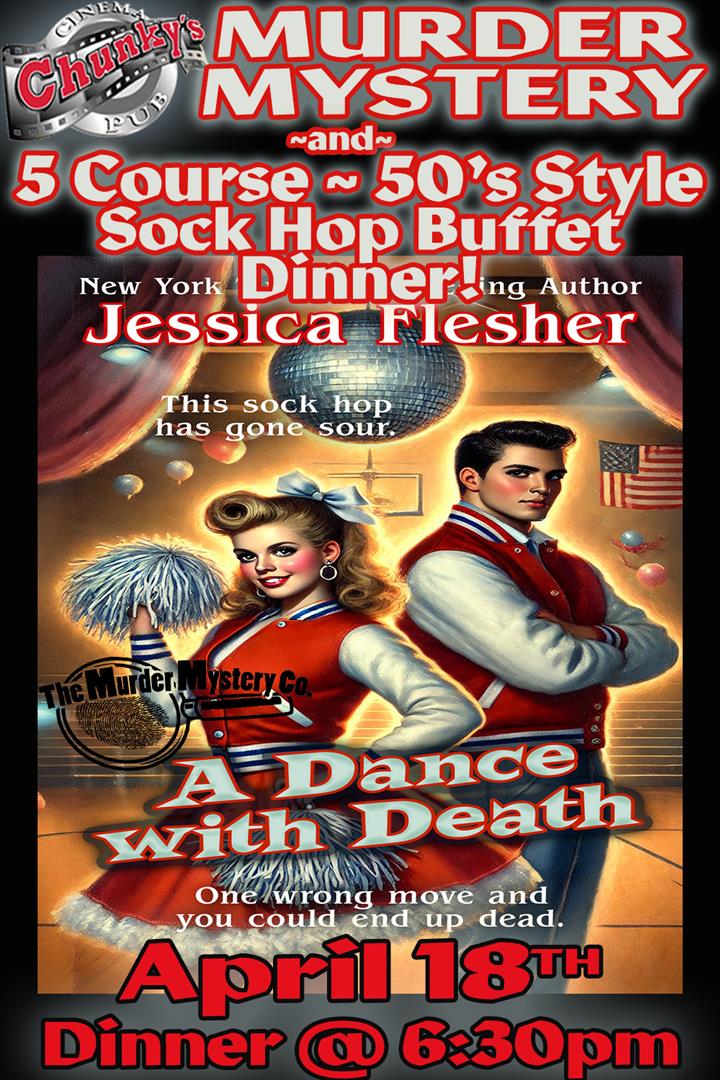 18+ MURDER MYSTERY DINNER: 50'S SOCK HOP! 04/18/26 Movie Poster