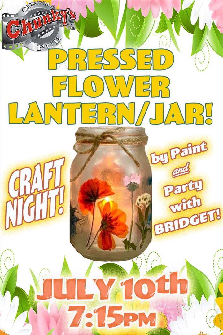 PAINT & PARTY CRAFT NIGHT: PRESSED FLOWER LANTERN JAR! 07/10/26 Movie Poster