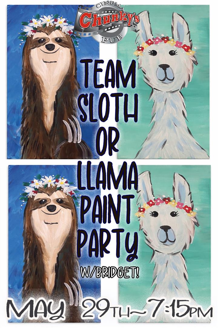 PAINT PARTY: TEAM SLOTH OR LLAMA 05/29/26 Movie Poster
