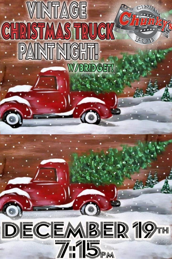 PAINT NIGHT: VINTAGE CHRISTMAS TRUCK! 12/19 Movie Poster