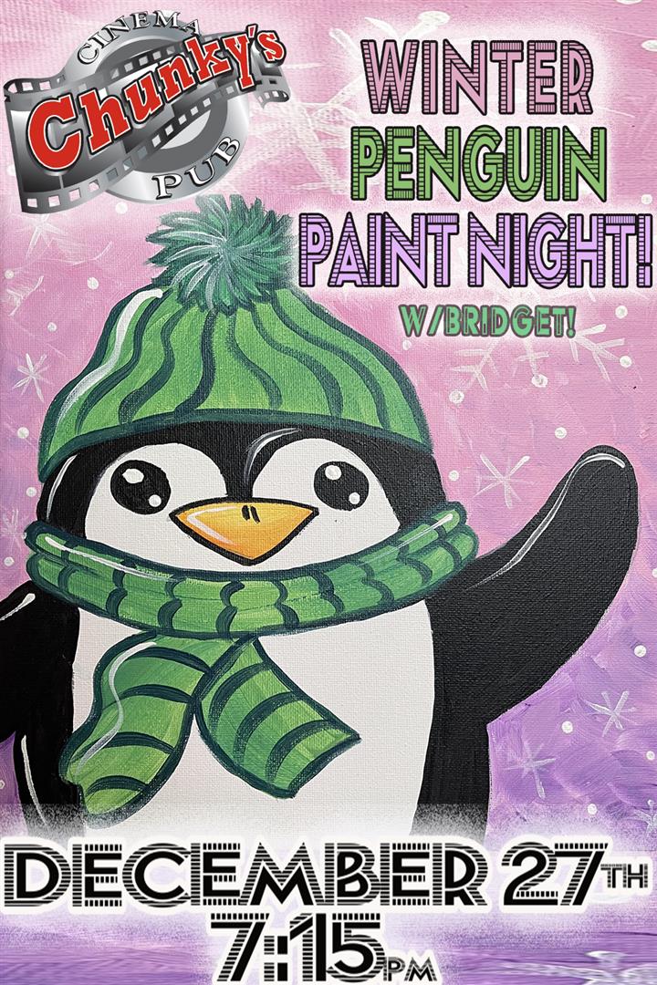 PAINT NIGHT: WINTER PENGUIN 12/27 Movie Poster