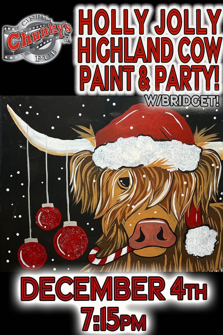 PAINT PARTY: HOLLY JOLLY HIGHLAND COW! 12/04/26 Movie Poster