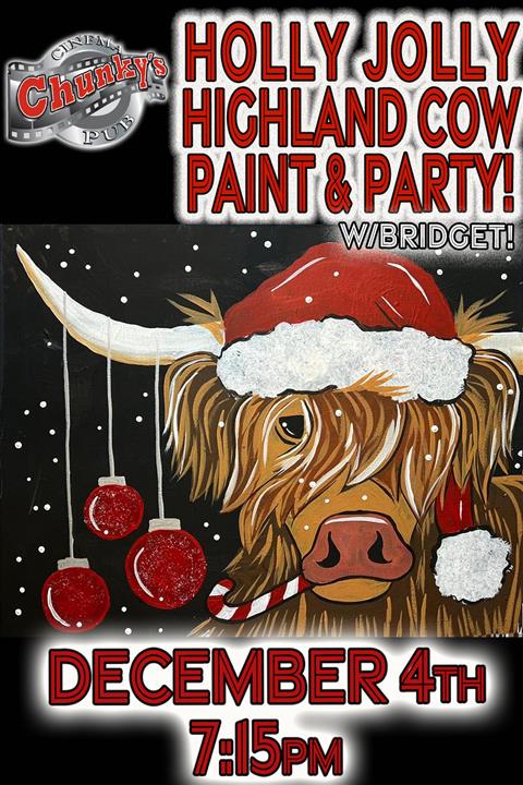 PAINT PARTY: HOLLY JOLLY HIGHLAND COW! 12/04/26 poster