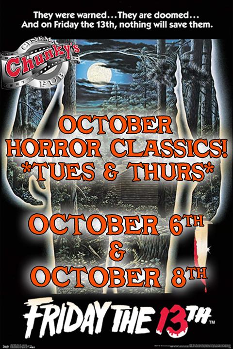 HORROR CLASSICS 2026: FRIDAY THE 13TH! 10/06 & 10/08 poster