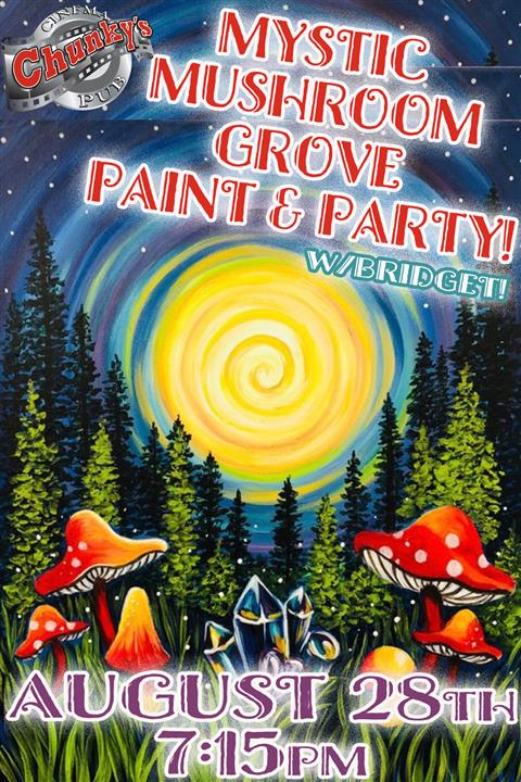 PAINT PARTY: MYSTIC MUSHROOM GROVE! 08/28/26 poster