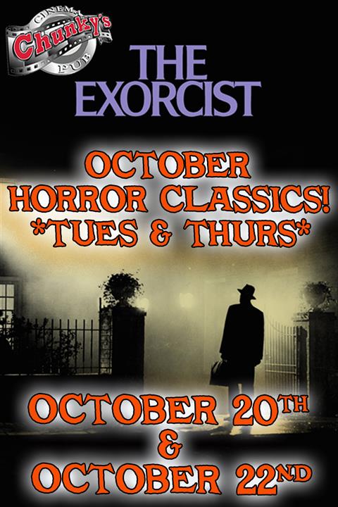 HORROR CLASSICS 2026: THE EXORCIST! 10/20 & 10/22 poster