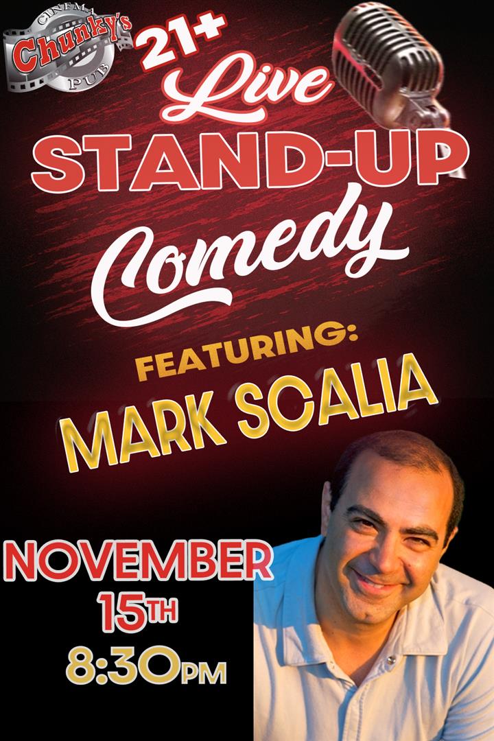 LIVE 21+ COMEDY NIGHT: MARK SCALIA! 11/15 Movie Poster