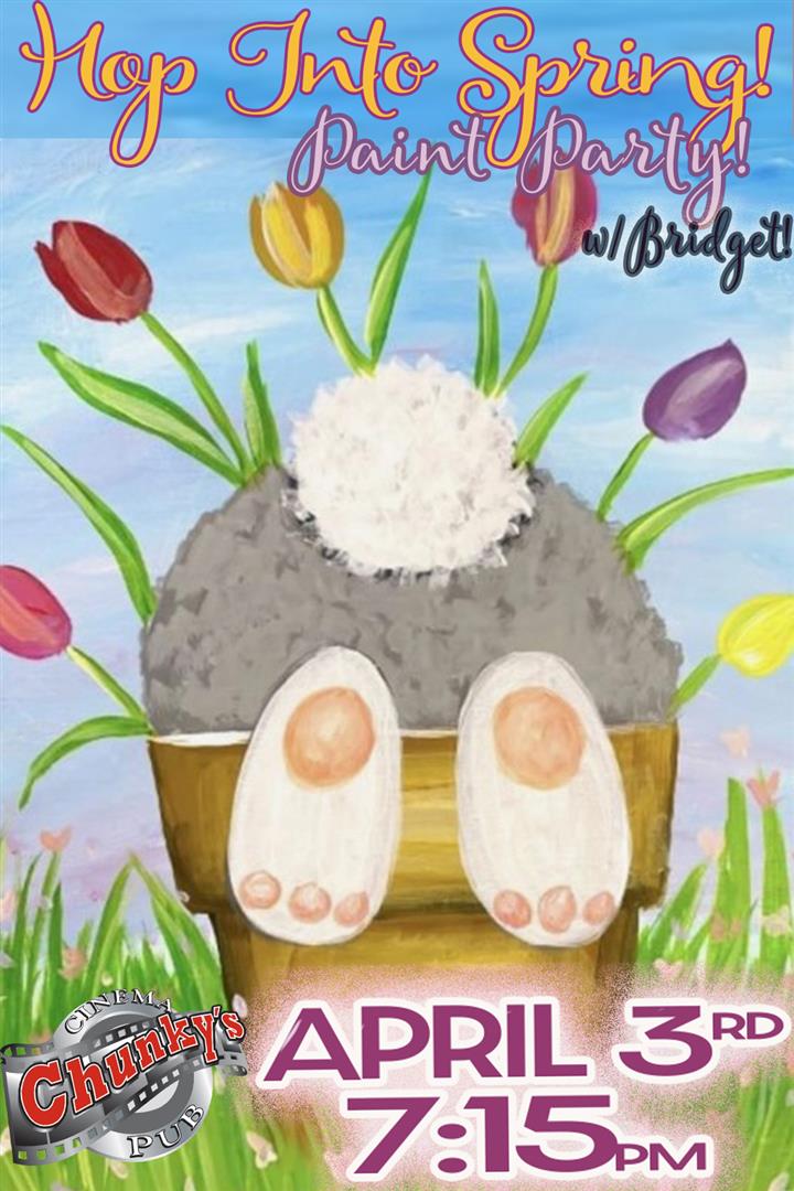 PAINT PARTY: HOP INTO SPRING! 04/03/26 Movie Poster