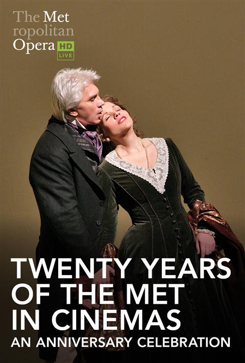 TWENTY YEARS OF THE MET IN CINEMAS: AN ANNIVERSARY CELEBRATION poster