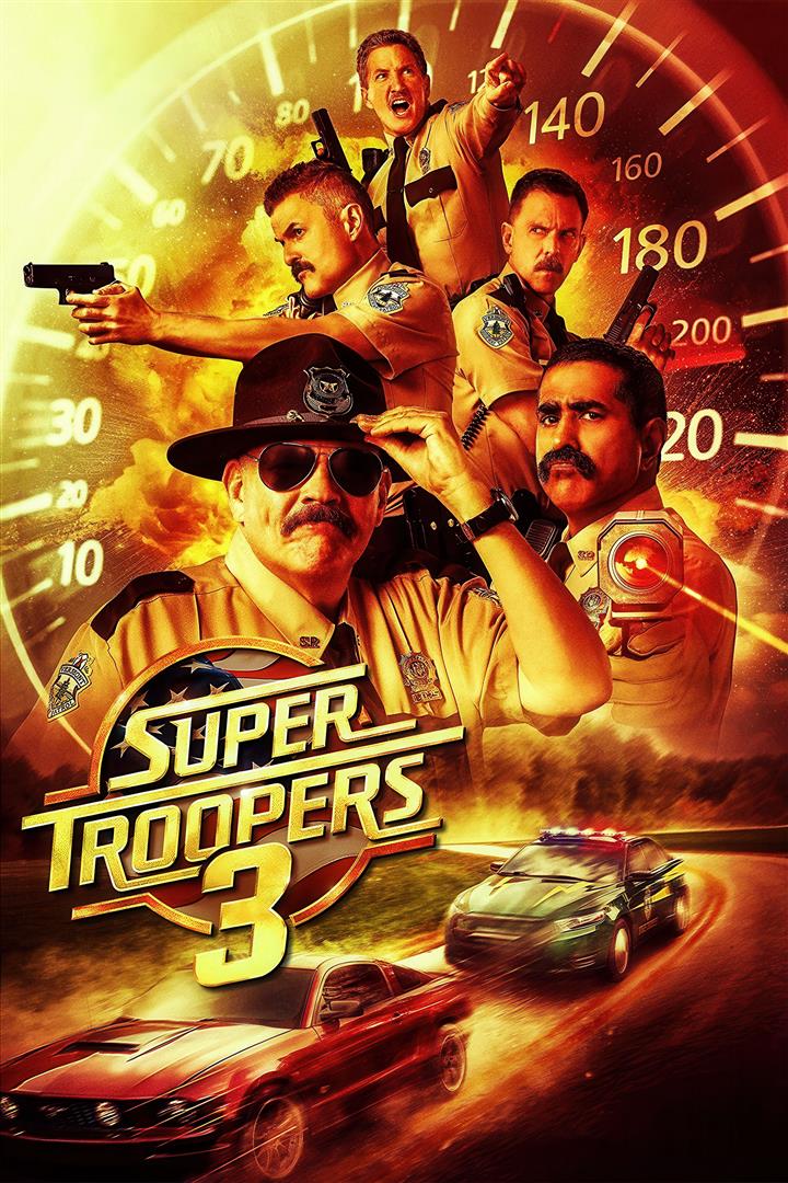 SUPER TROOPERS 3 Movie Poster