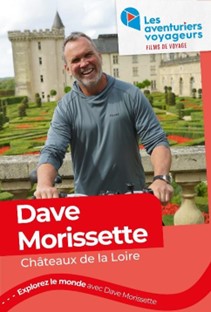 AV: Dave Morissette aux châteaux de la Loire Movie Poster
