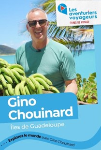 AV:Gino Chouinard aux Îles de Guadeloupe Movie Poster