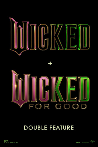 Wicked + Wicked: For Good Double Feature poster