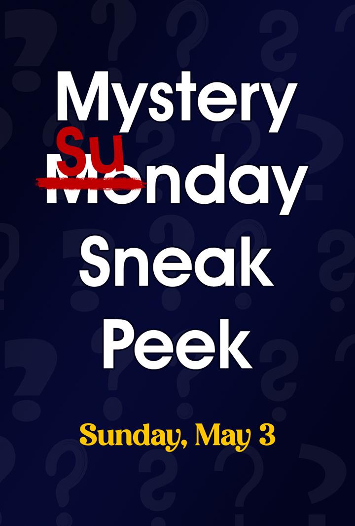 Mystery Sneak Peek (5/3) Movie Poster