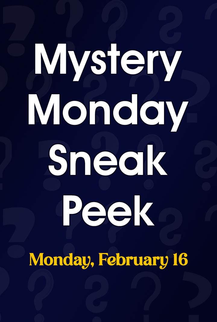 Mystery Monday Sneak Peek - Feb 16 Movie Poster