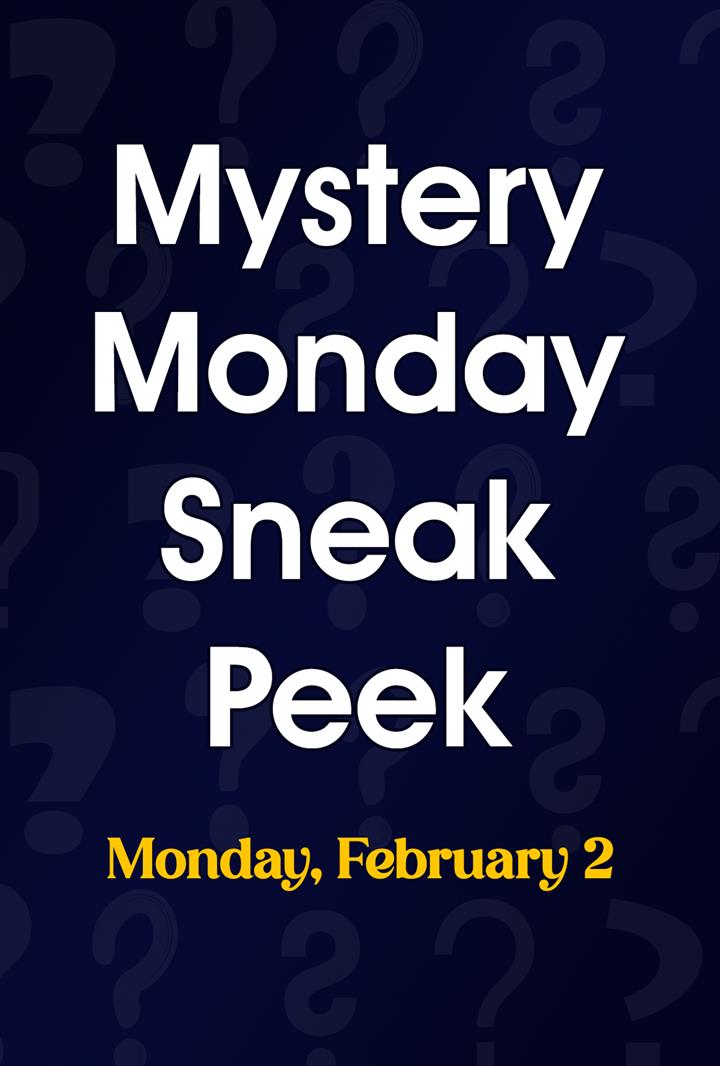 Mystery Monday Sneak Peek - Feb 2 Movie Poster