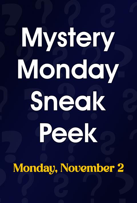 Mystery Monday Sneak Peek (11/2) poster