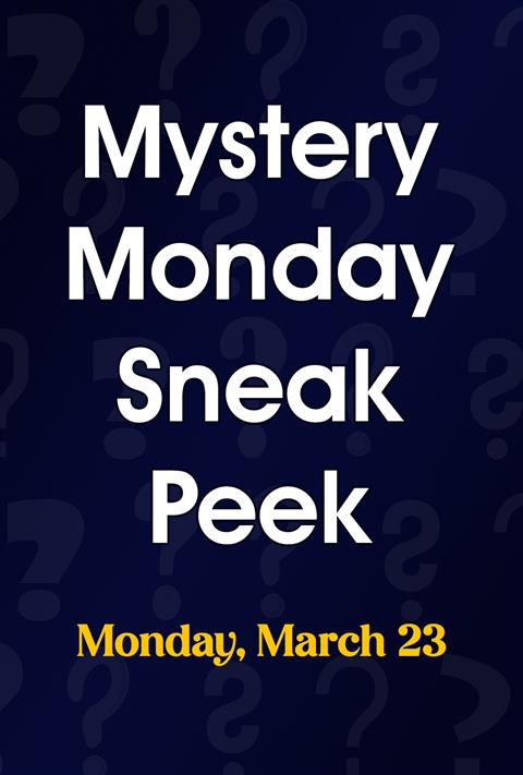 Mystery Monday Sneak Peek (3/23) poster