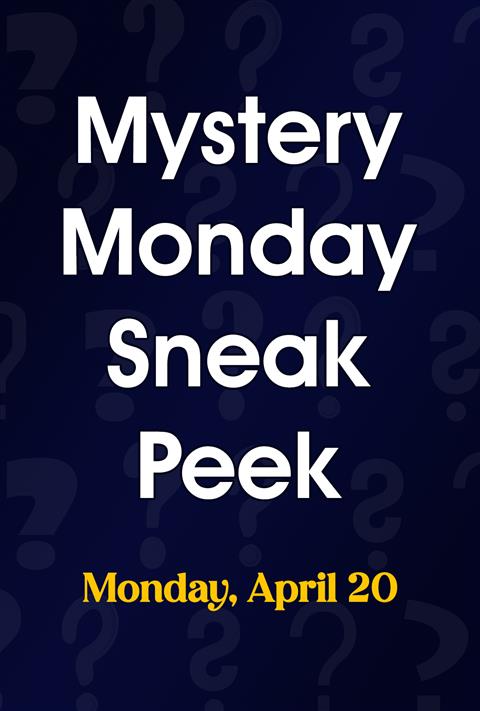 Mystery Monday Sneak Peek (4/20) poster