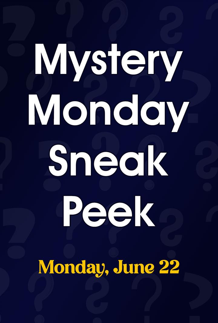 Mystery Monday Sneak Peek (6/22) Movie Poster