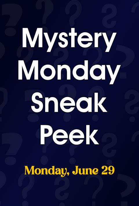 Mystery Monday Sneak Peek (6/29) poster