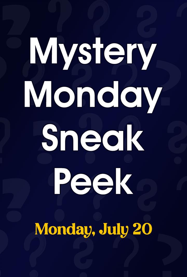 Mystery Monday Sneak Peek (7/20) Movie Poster