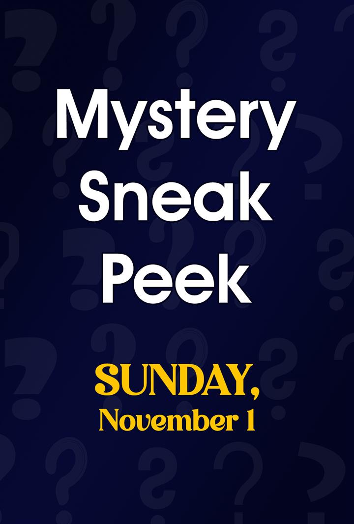 Mystery Sneak Peek (11/1) Movie Poster
