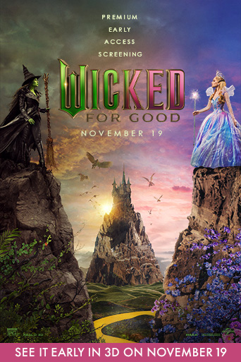 Wicked: For Good - Early Access Screening 3D Movie Poster