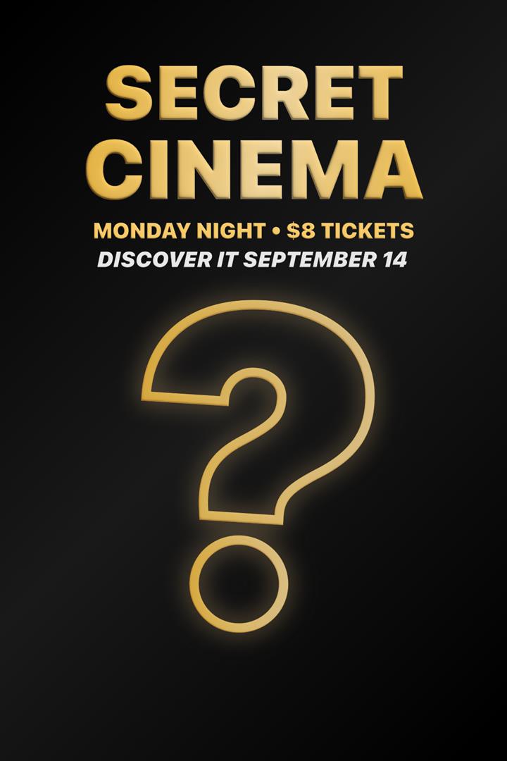 SECRET CINEMA 9/14/26 Movie Poster