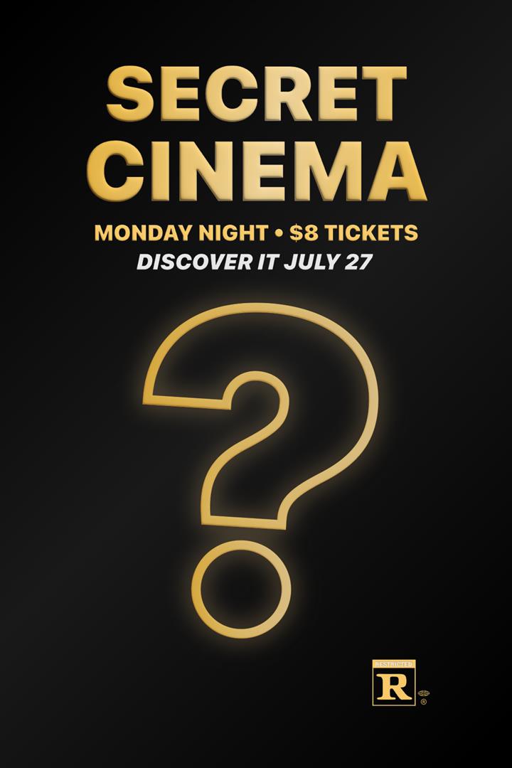SECRET CINEMA 7/27/26 Movie Poster