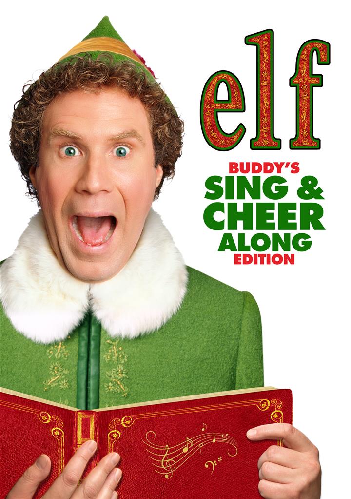 Buddy's Sing & Cheer Along Edition of ELF Movie Poster