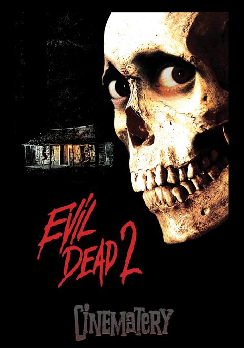 Cinematery: EVIL DEAD 2 poster