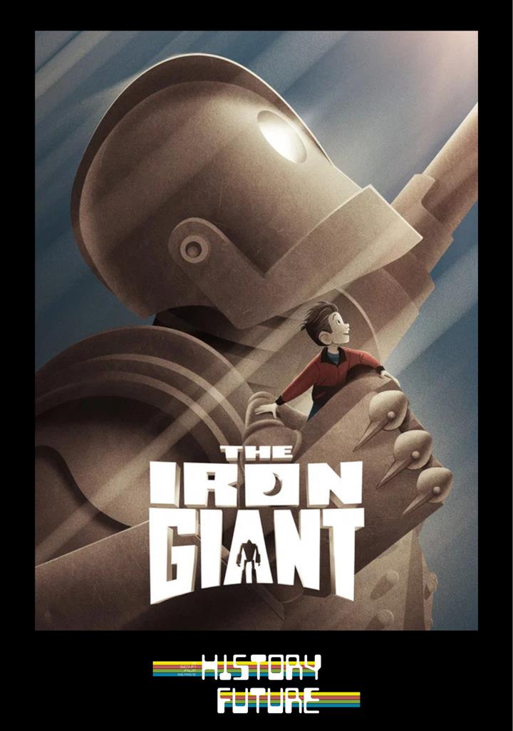 History of the Future: THE IRON GIANT Movie Poster