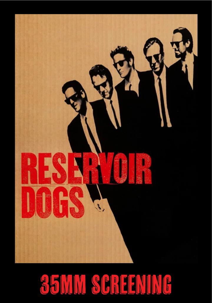 Majestic 35mm Screening: RESERVOIR DOGS Movie Poster