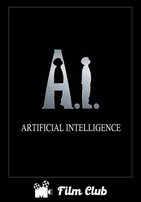 Majestic Film Club: A.I. ARTIFICIAL INTELLIGENCE poster