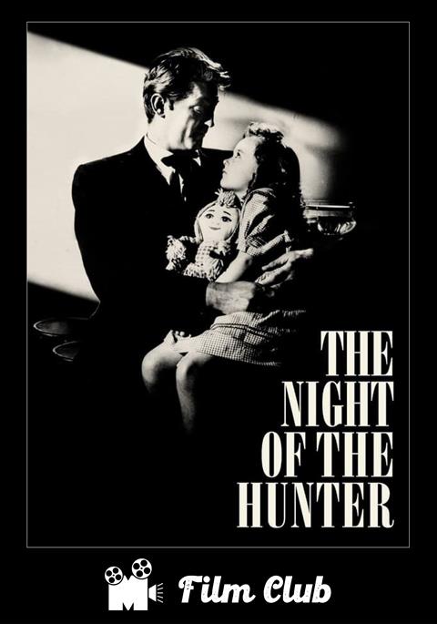 Majestic Film Club: THE NIGHT OF THE HUNTER poster
