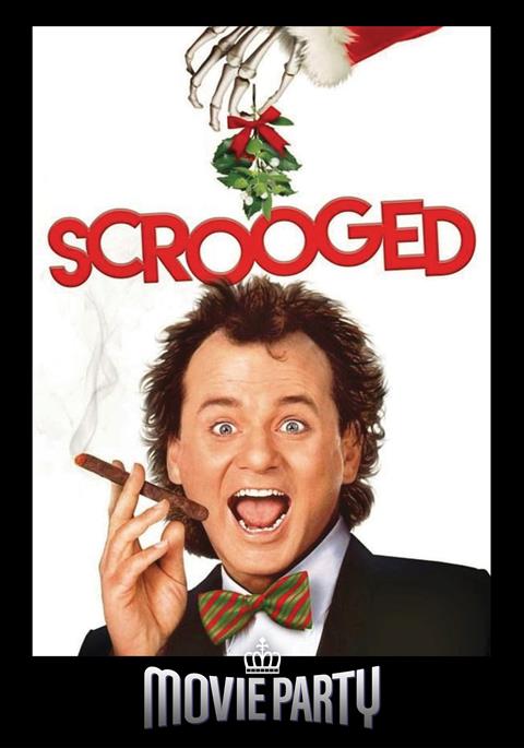 Majestic Movie Party: SCROOGED poster