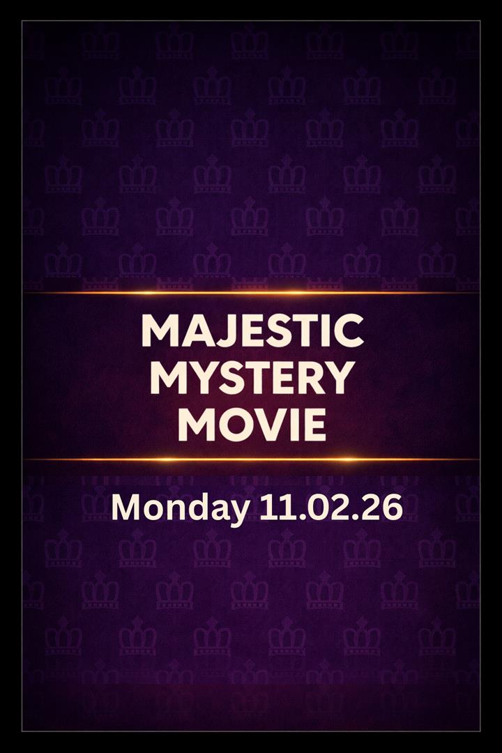 Majestic Mystery Movie 11.02.26 Movie Poster