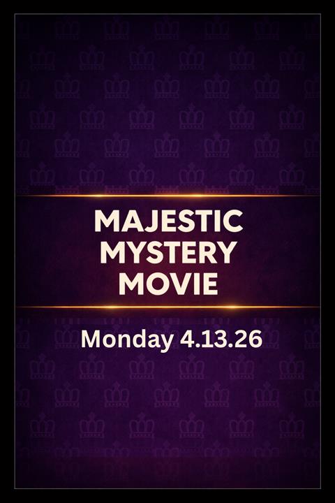 Majestic Mystery Movie 4.13.26 Movie Poster