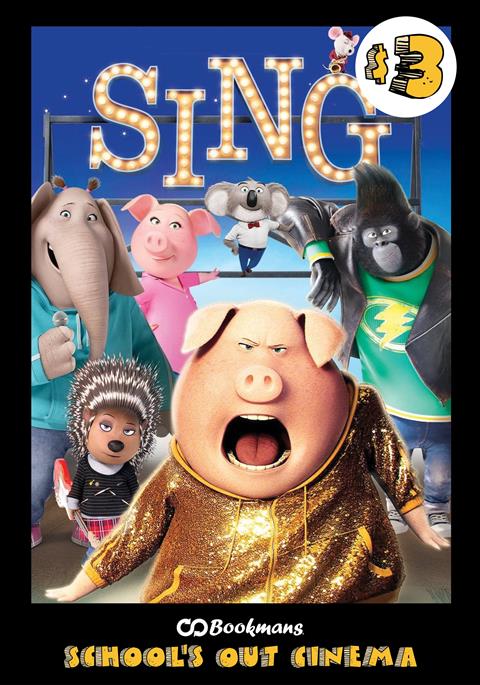 School's Out Cinema: SING poster